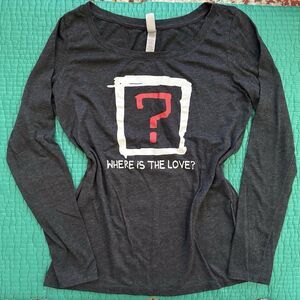 Next Level Vintage Y2K Where Is The Love ? Dark Gray Long Sleeve Shirt Women L
